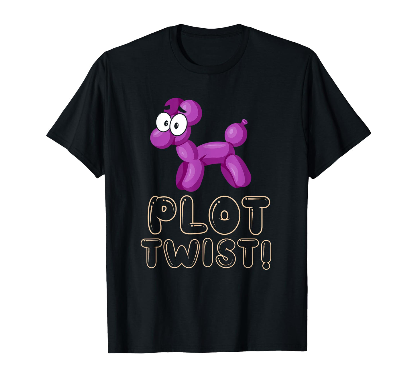 Funny Balloon Animals Meme Dog Plot Twist Balloon Pun T-Shirt for Men Women