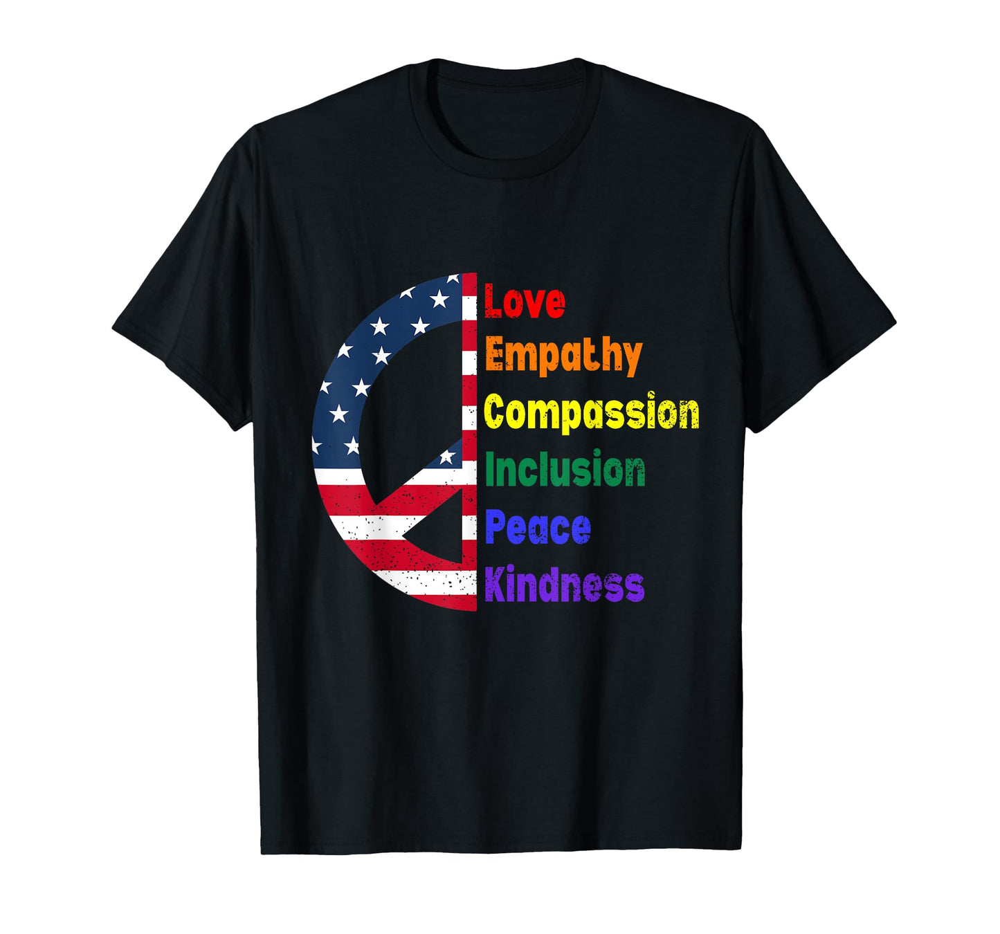 Love Empathy Compassion Inclusion Peace Kindness Retro T-Shirt