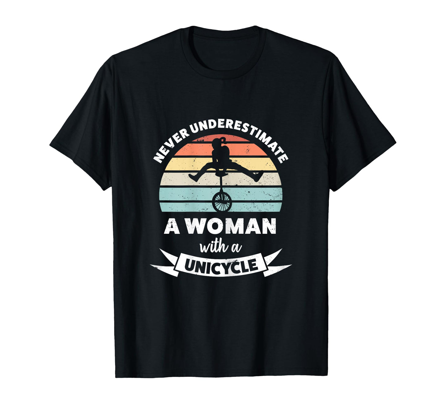 Woman with a Unicycle Funny Gift Mom T-Shirt