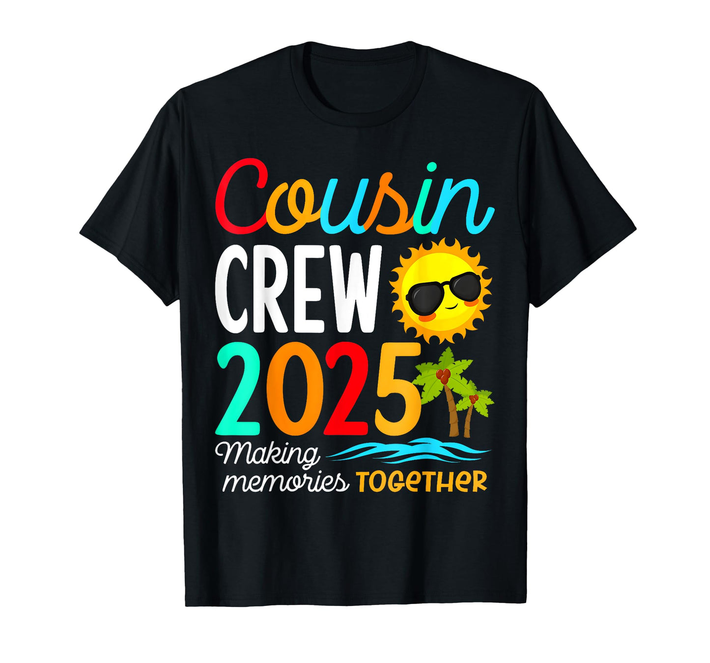 Cousin crew 2025 Summer Vacation Beach Family Trips Matching T-Shirt