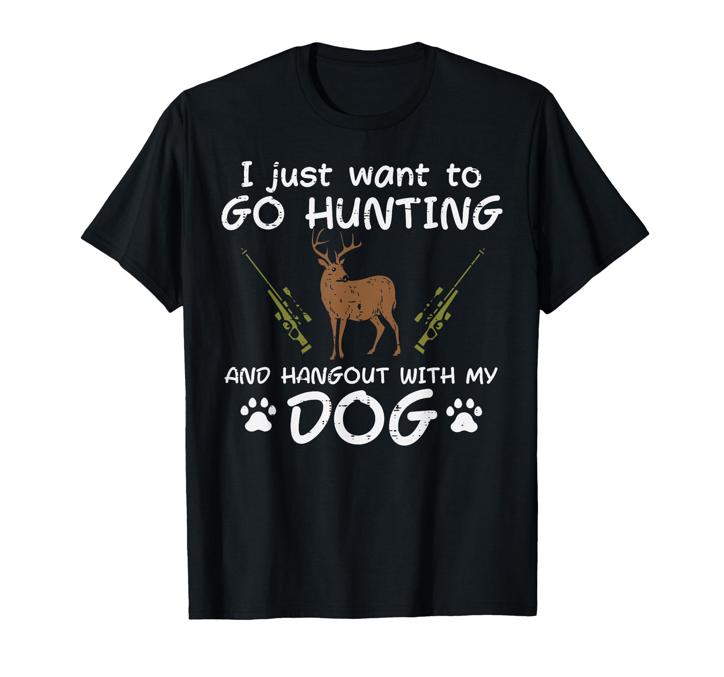 Go Hunting Hangout With Dog Funny Deer Hunter Men Women Kids T-Shirt