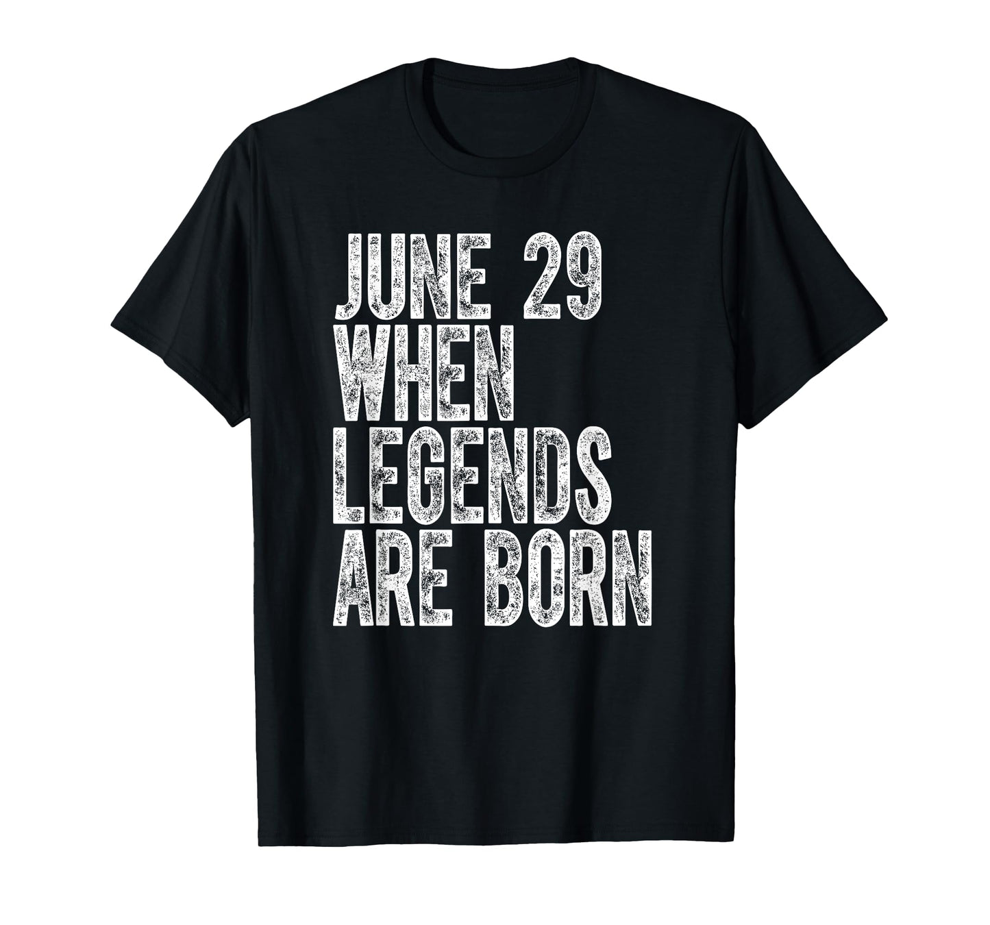 Legends Are Born On June 29th Birthday Vintage 29 T-Shirt