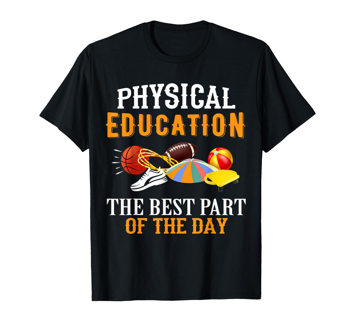 P.E. The Best Part Of The Day T-Shirt