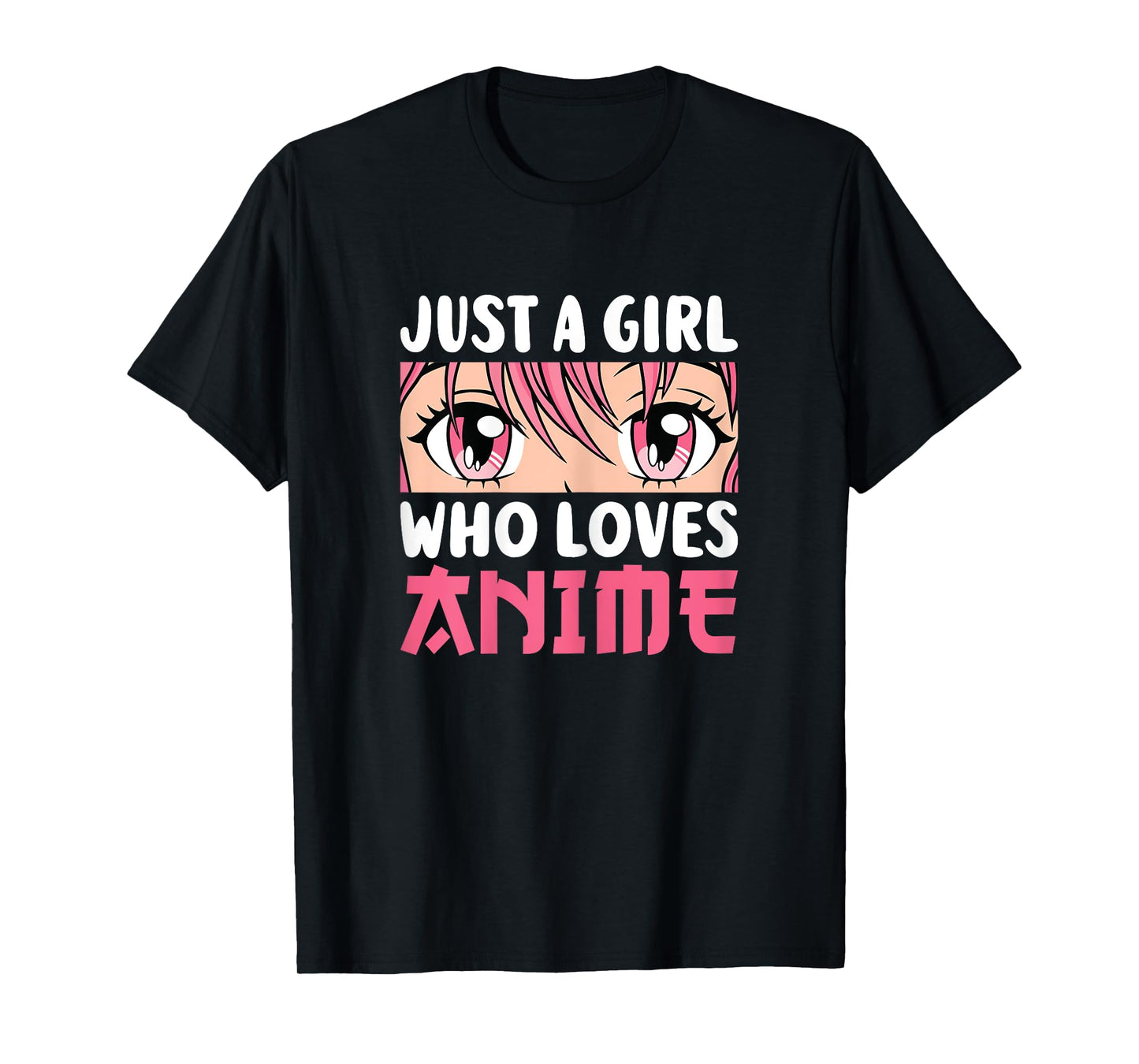 Just A Girl Who Loves Anime Otaku Manga Anime Women Girls T-Shirt