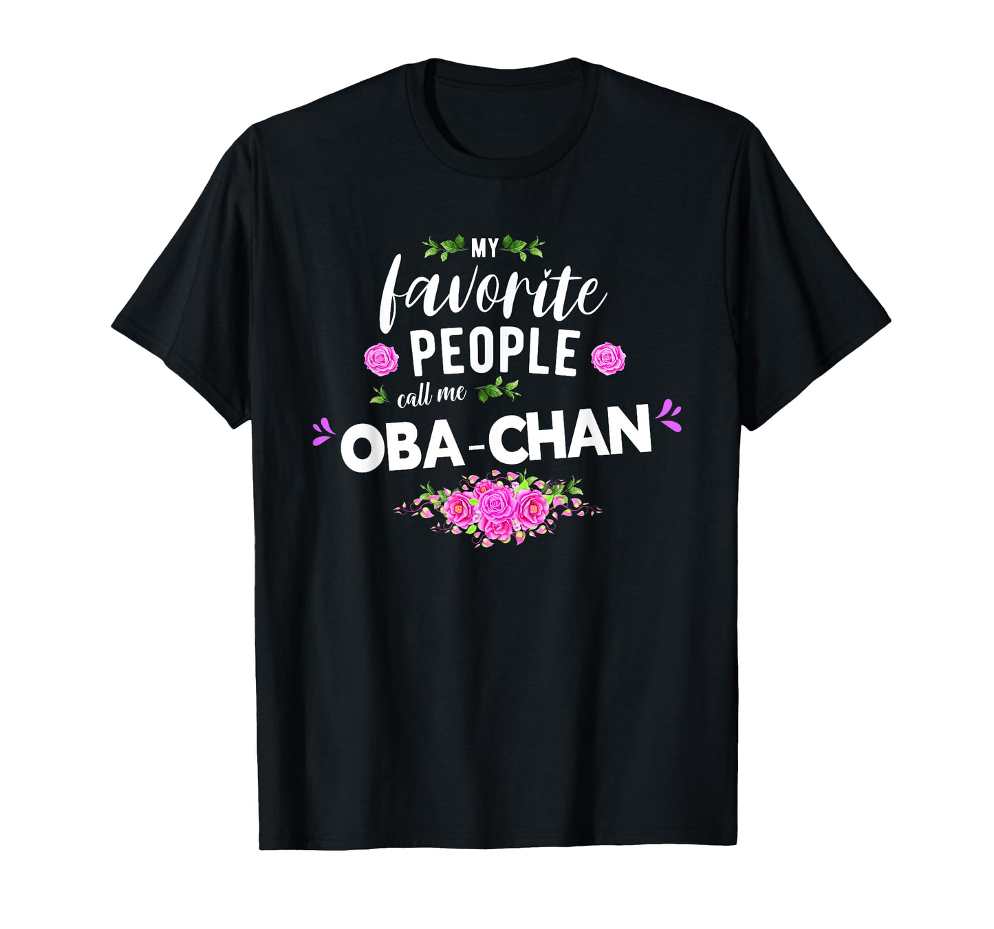 My Favorite People Call Me Oba-Chan Japanese Grandma T-Shirt