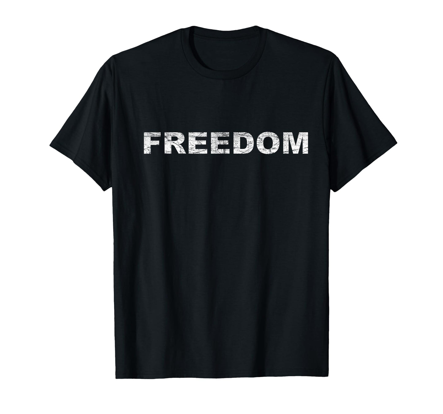 FREEDOM T-Shirt