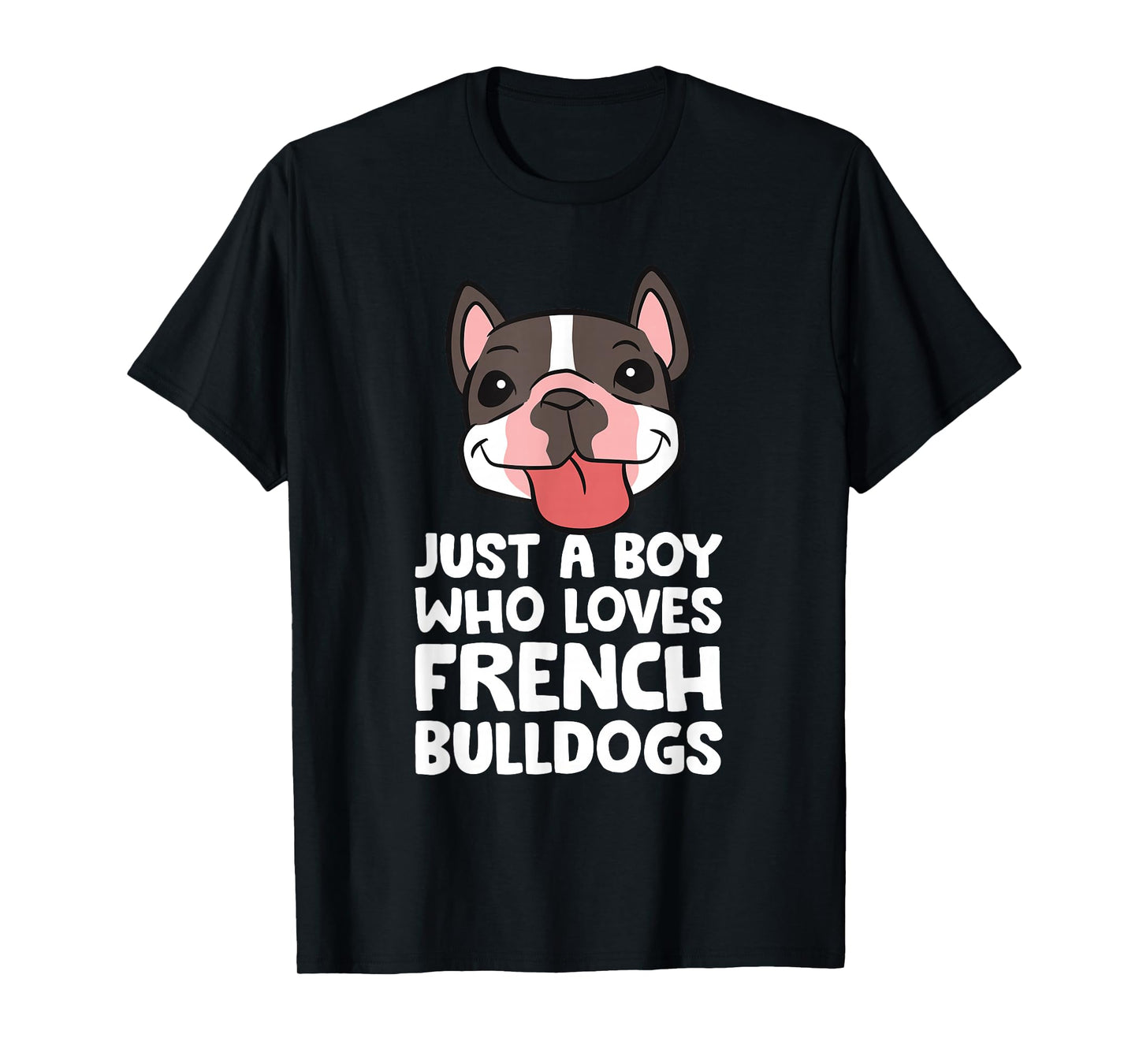 Just a Boy Who Loves French Bulldogs T-Shirt