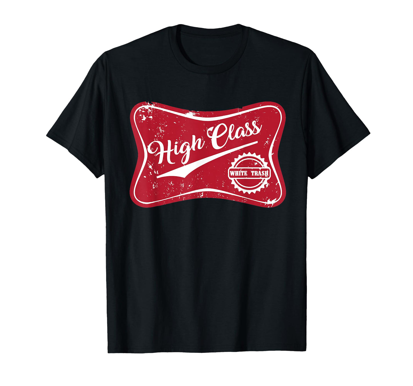 High Class White Trash Vintage Country for Men & Women T-Shirt