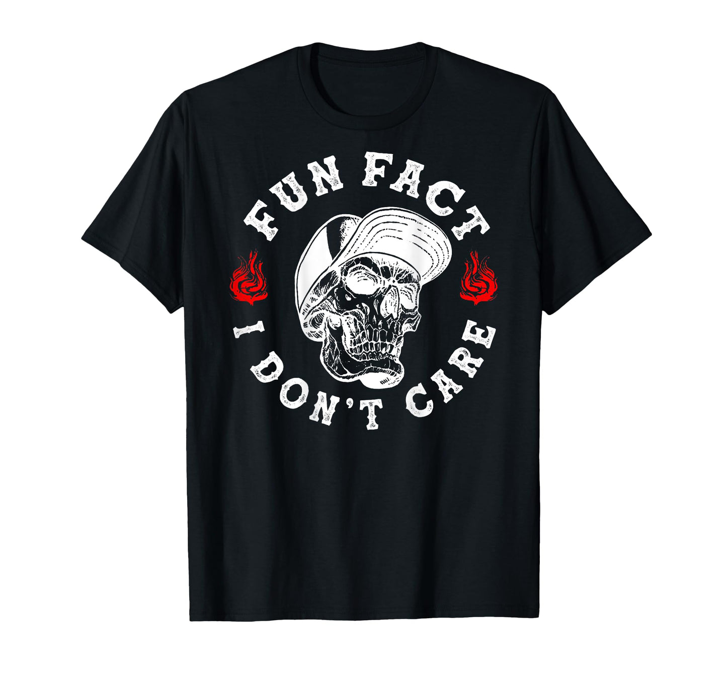Fun Fact I Don't Care Funny Skeleton Sarcastic (ON BACK) T-Shirt