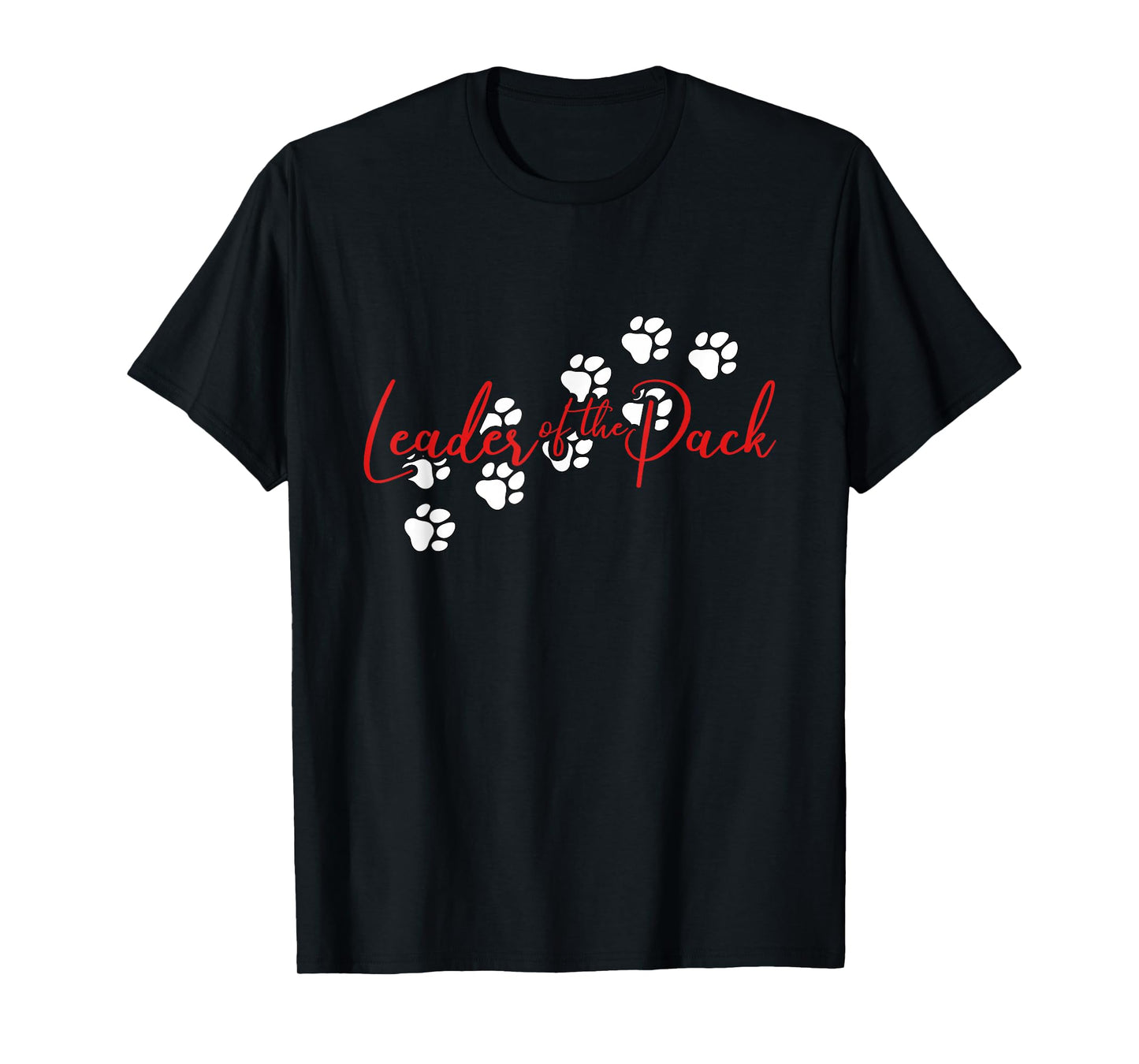 Leader Of The Pack Dog Friend Clothes Alpha Dog Leader T-Shirt