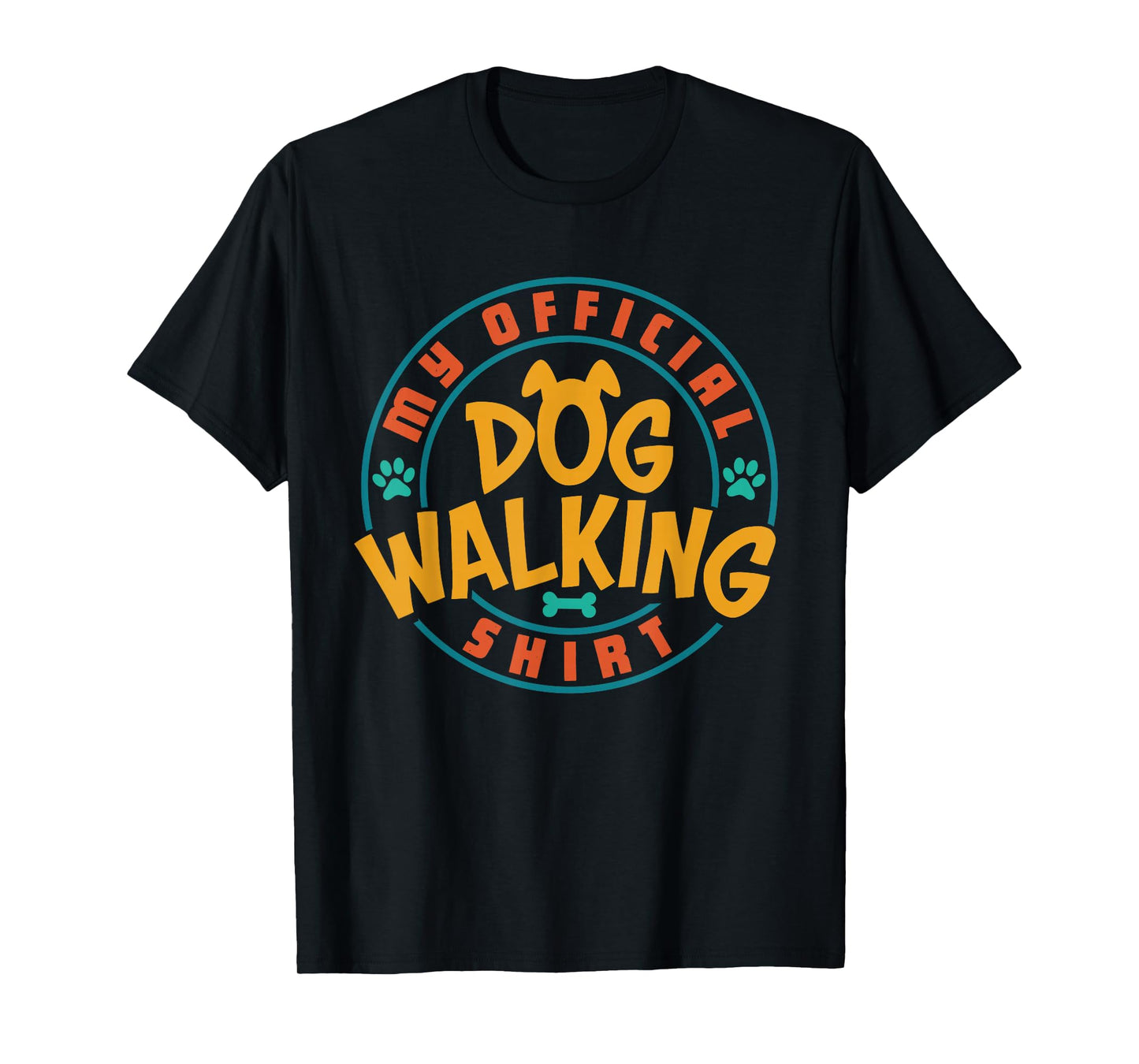 Dog Walker My Official Dog Walking Shirt Pet Lover Owner T-Shirt