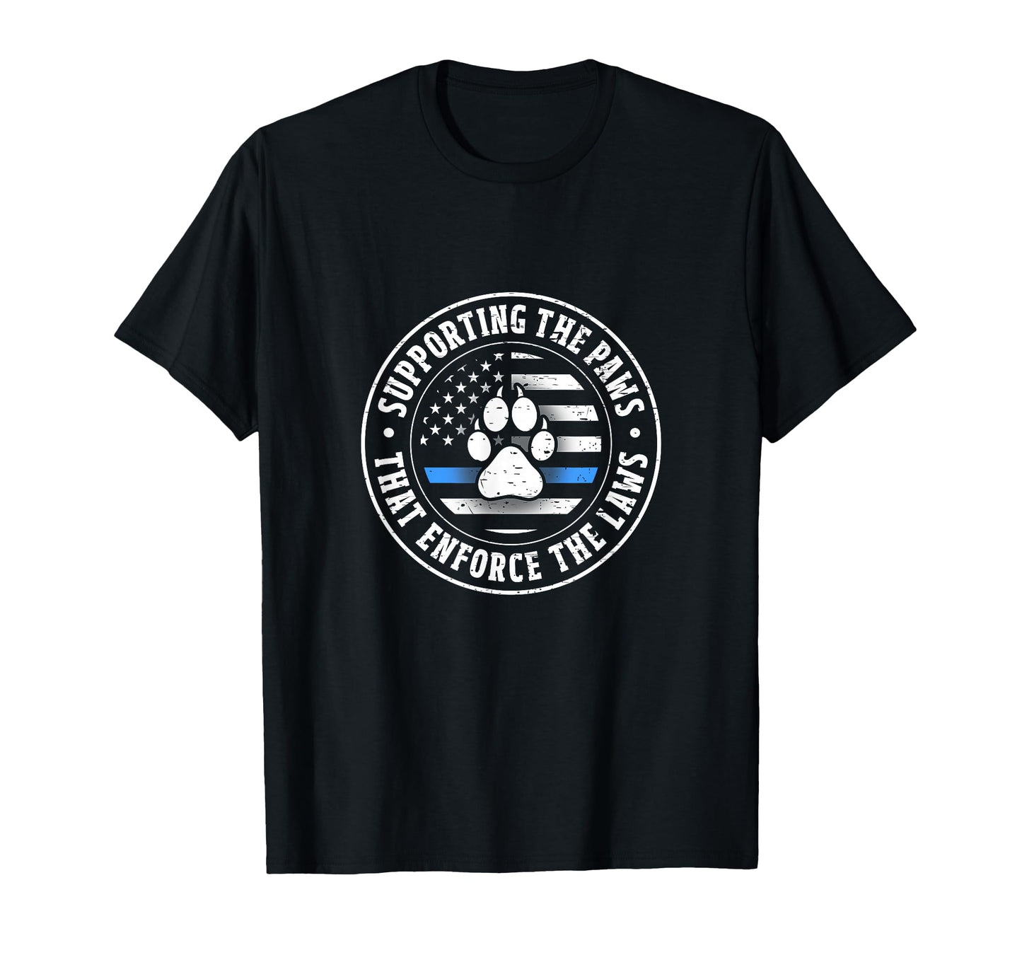 Support The Paws That Enforce The Laws - Police Puppy Fan T-Shirt
