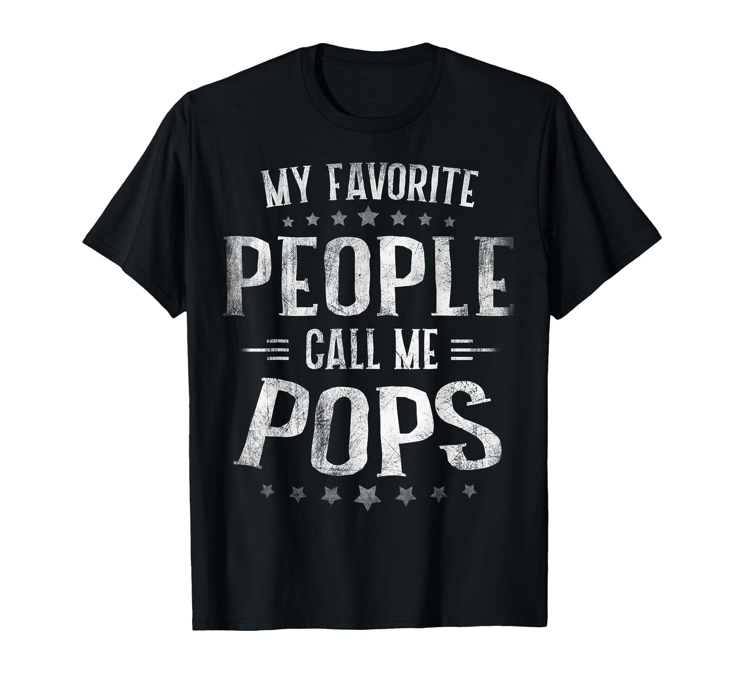 My Favorite People Call Me Pops Shirt Fathers Day T-Shirt