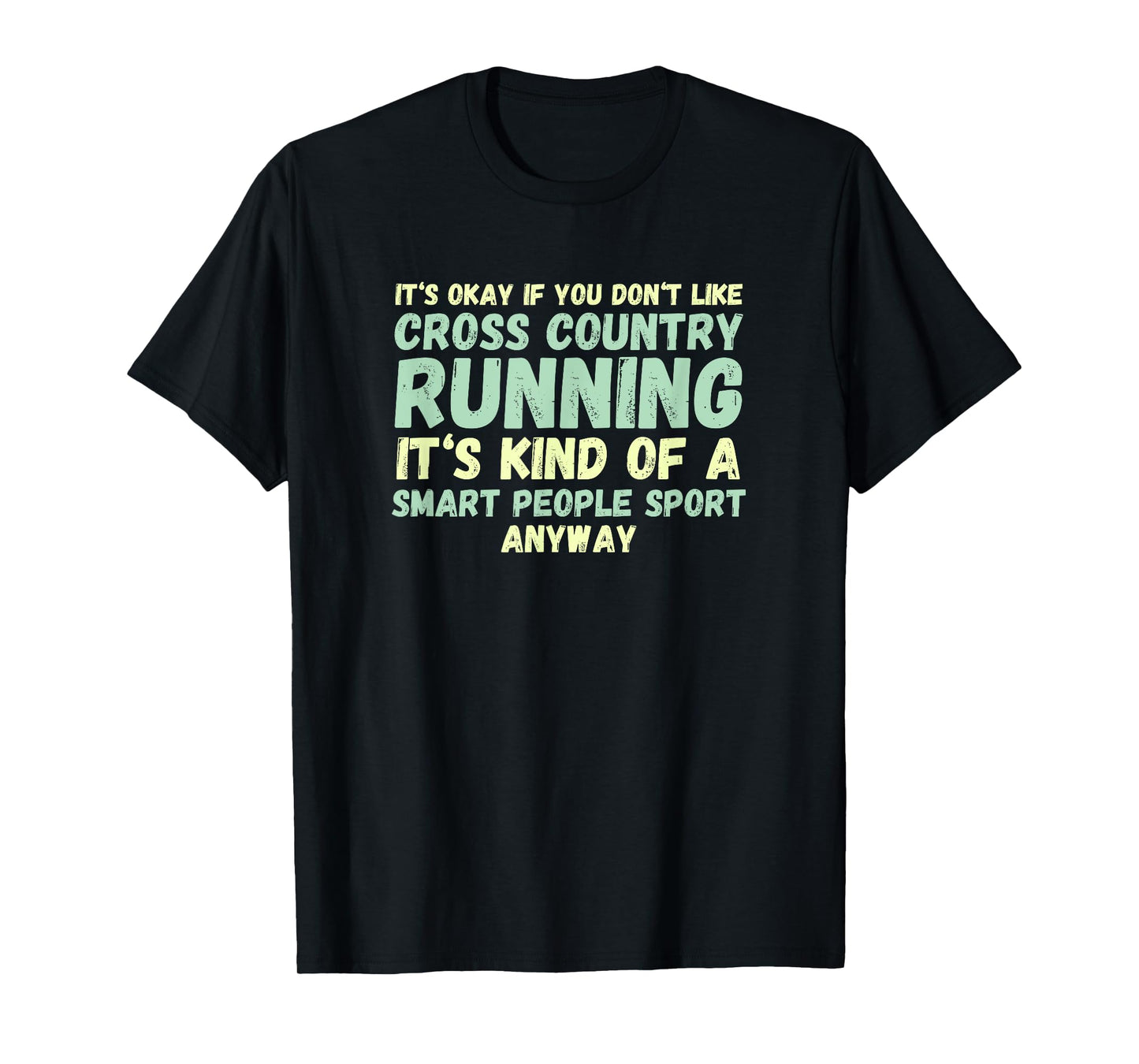 Funny Cross Country T-Shirt - Smart People Sport - XC Shirt T-Shirt