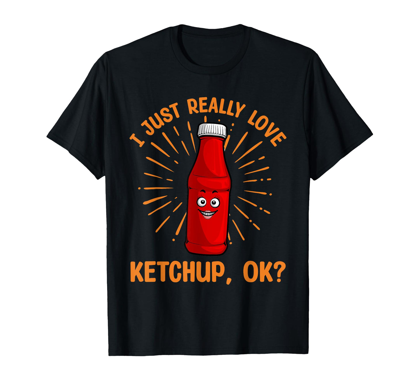 Cool Ketchup Art For Men Women Ketchup Themed Ketchup Lover T-Shirt