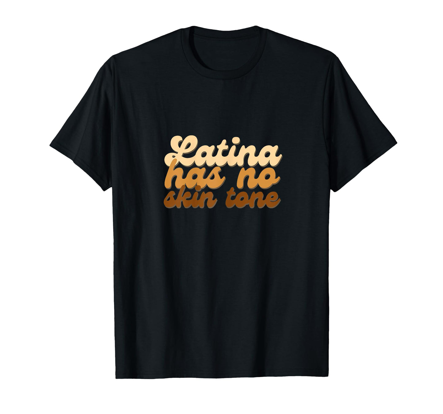 Latina Has No Skin Tone Unified Woman Empower Afro T-Shirt