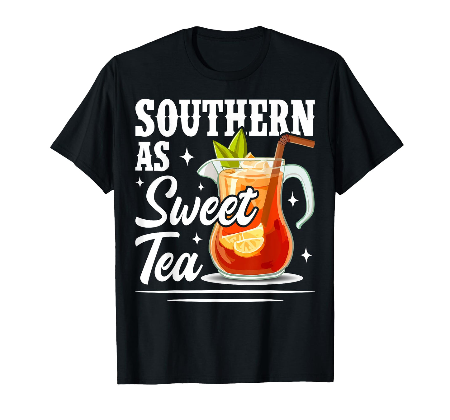 Southern As Sweet Tea Country Tea Lover T-Shirt