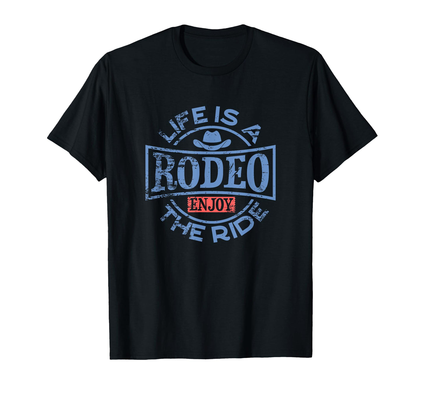 Life is a Rodeo Bull Fighter Cowboy - Longhorn Bull Riding T-Shirt