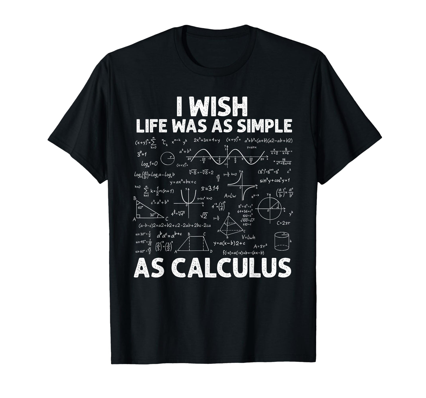 Funny Calculus for Men Women Math Teacher Math Joke Humor T-Shirt Small