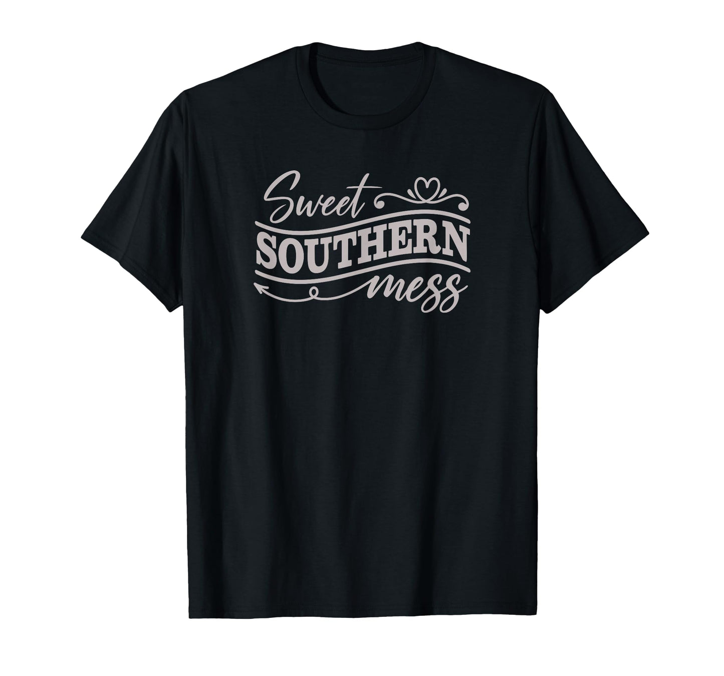 Country Life Fun Girl - Sweet Southern Mess Funny Gift T-Shirt