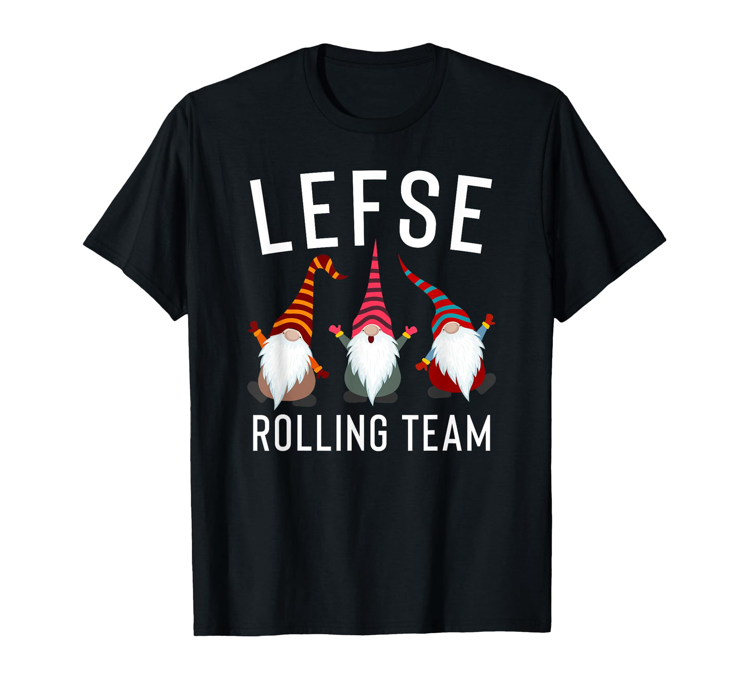 Lefse Making Rolling Team Gnome Xmas Gift T-Shirt