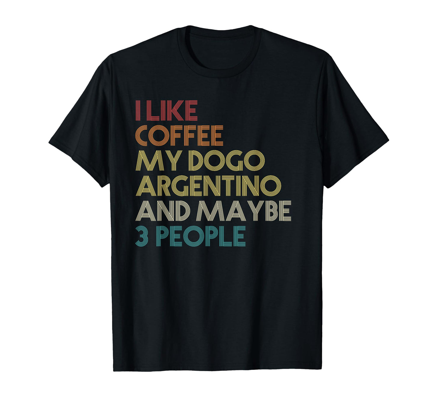 Dogo Argentino Dog Owner Coffee Lovers Vintage Retro Men Women T-Shirt