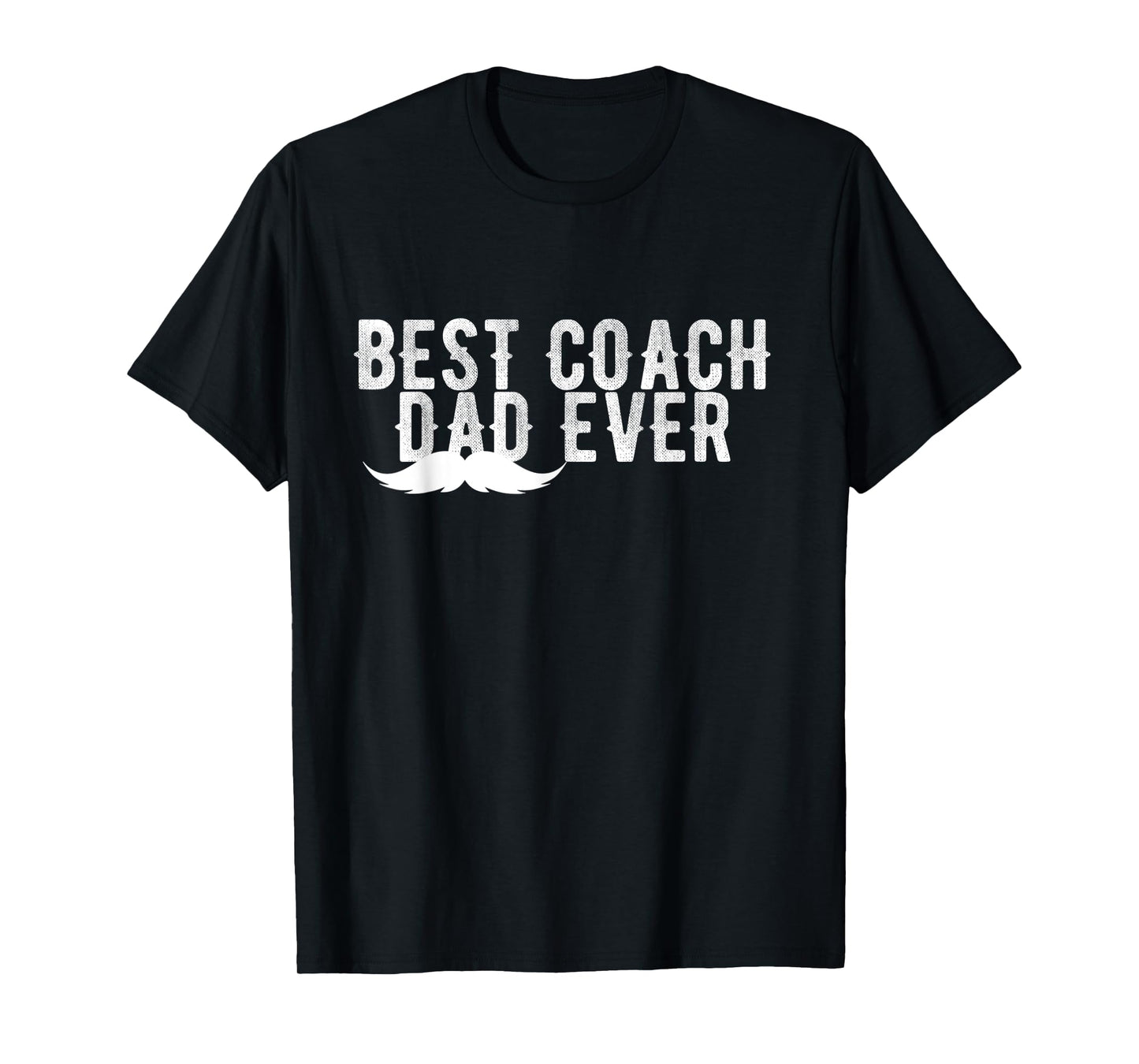 Best Coach Dad Ever Mustache Vintage T-Shirt