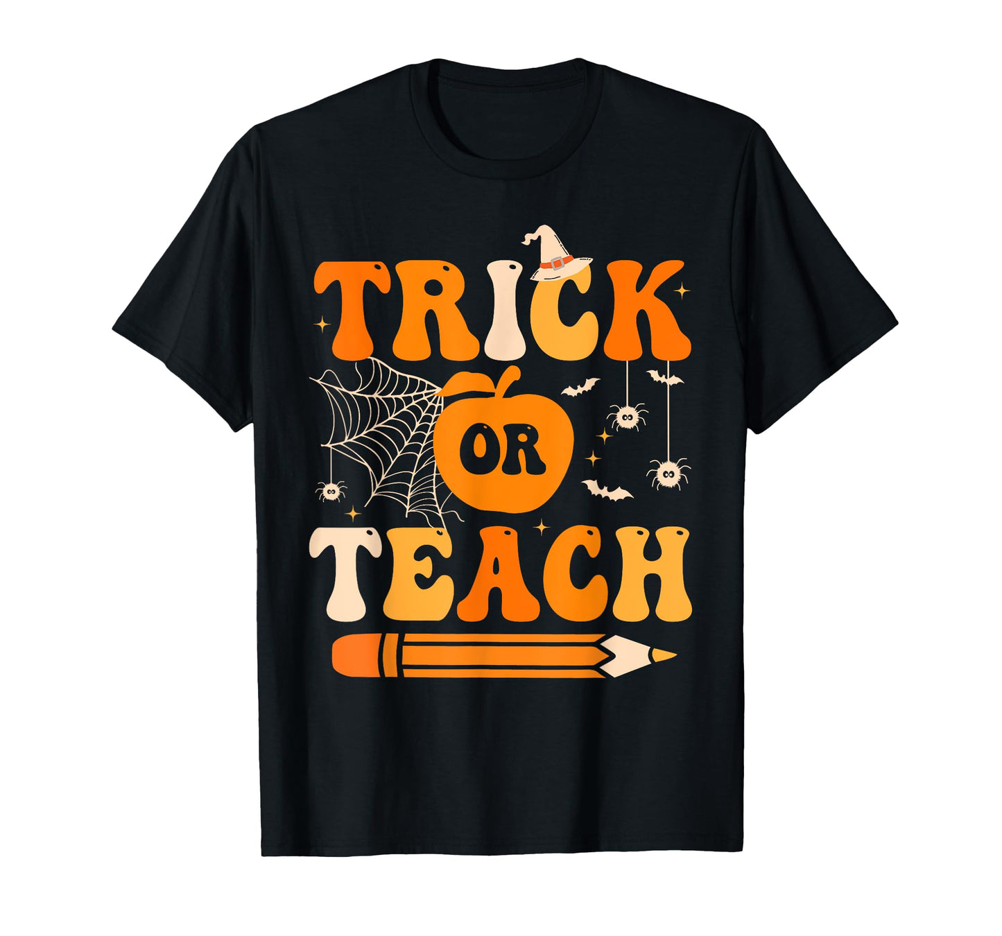 Retro Groovy Trick Or Teach Funny Halloween Teacher Life T-Shirt
