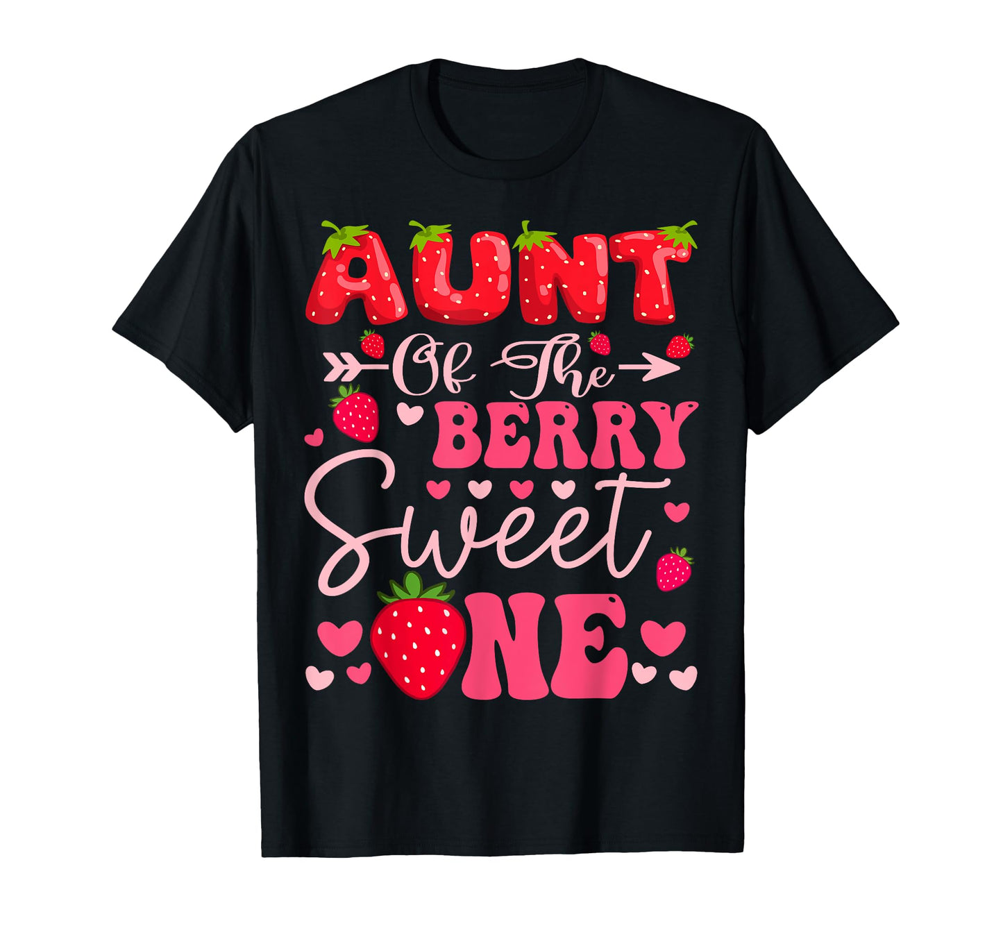 Aunt Of The Berry Sweet One Strawberry 1St Birthday Girl T-Shirt