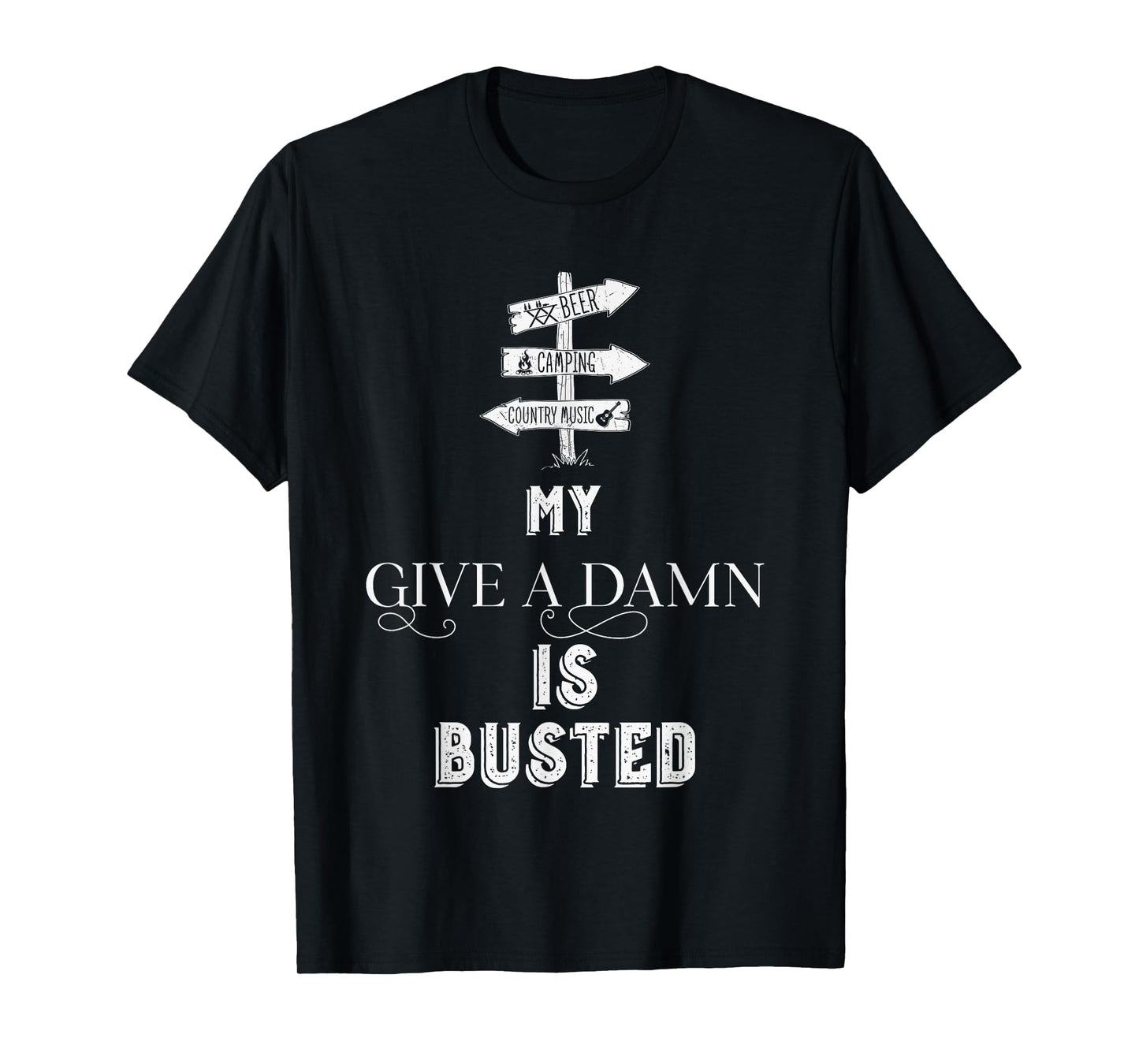 My Give a Damn is busted T-Shirt