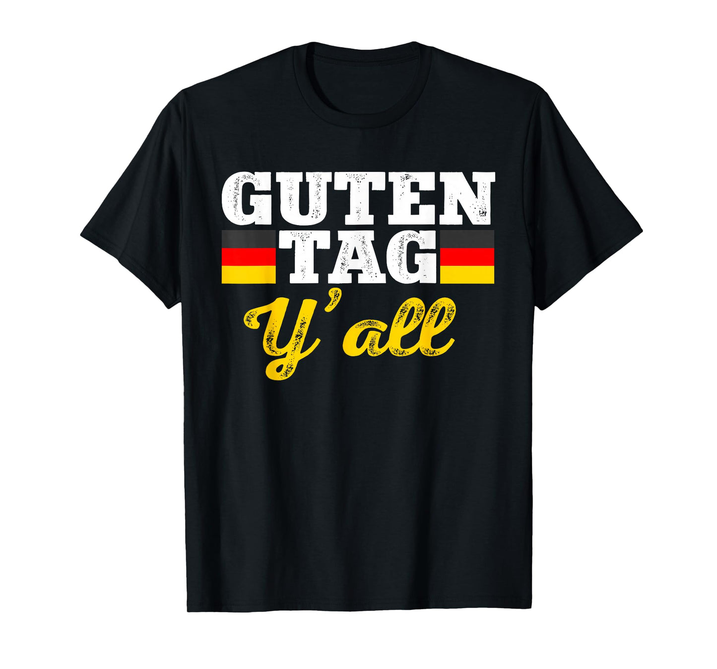 Guten Tag Y'all German Hello Greeting Germany T-Shirt