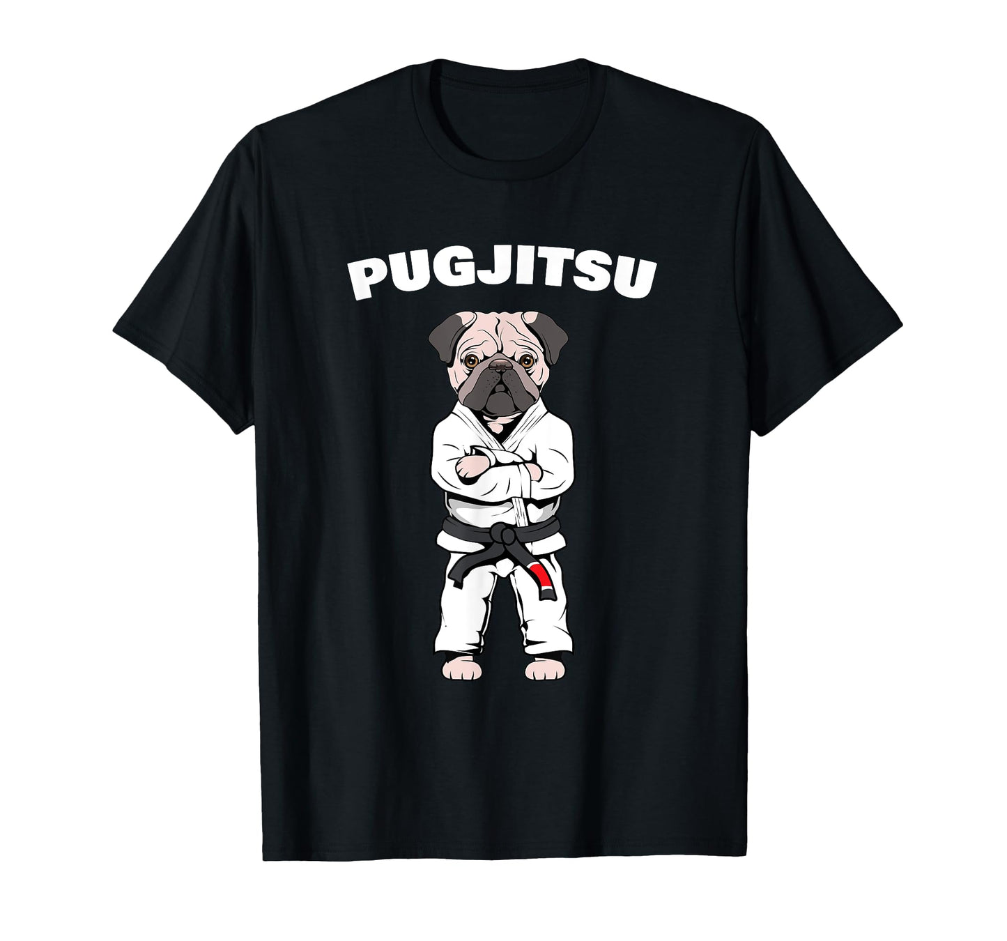 Funny Cute Pug Jiu Jitsu Black Belt BJJ Jiujitsu Dog Gift Men Women Girls Kids T-Shirt