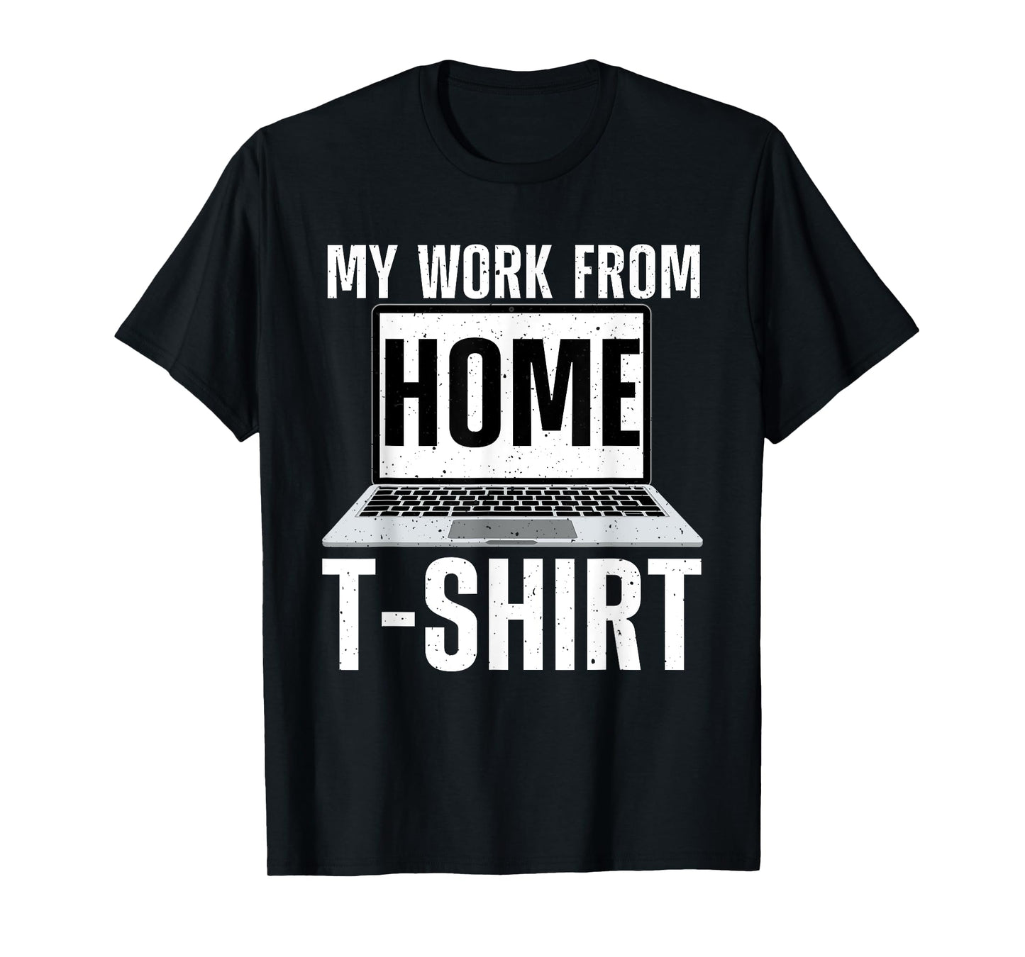 Cool Work From Home Outfit For Men Women Remote Work WFH T-Shirt