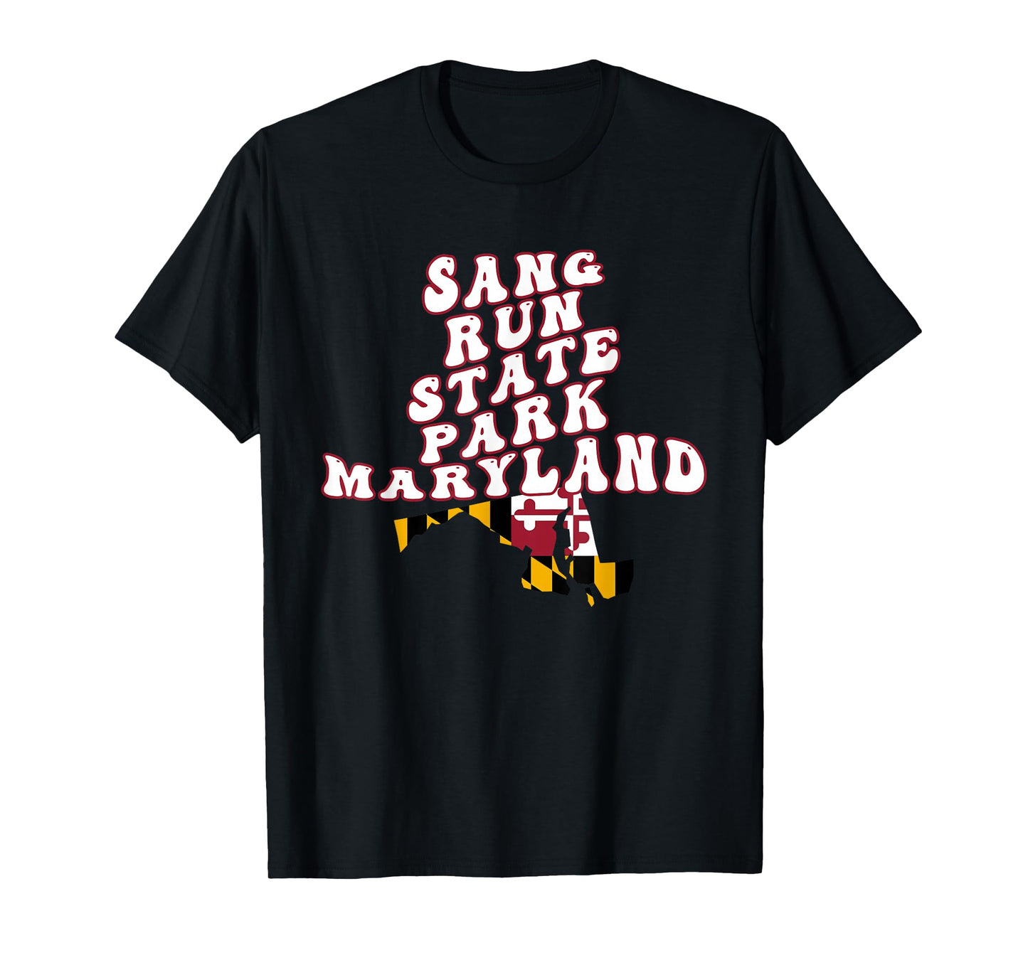 Sang Rung State Park Maryland MD Flag Vacation Souvenir T-Shirt