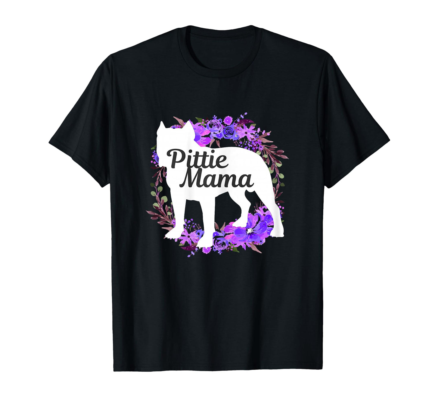 Pitbull Mom Pittie Mama Dog Lover Funny Mother's Day Gift T-Shirt