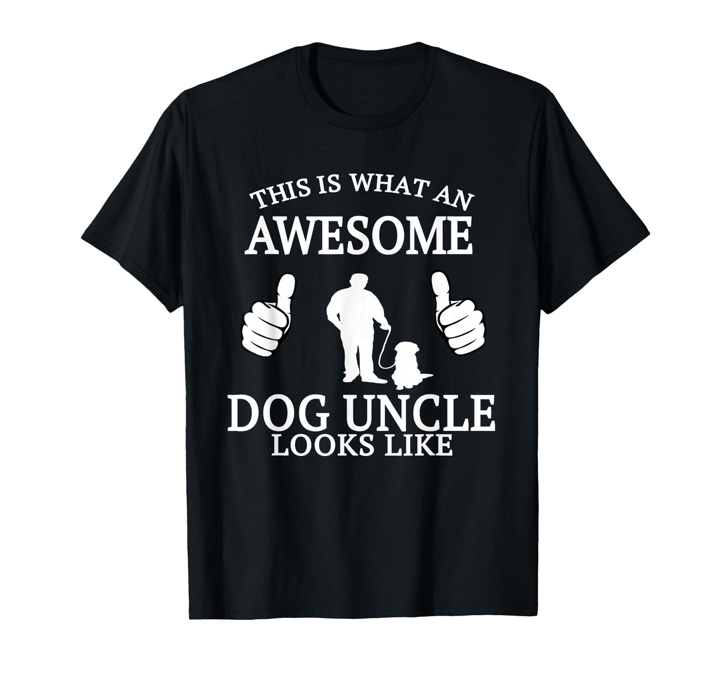 Dog Uncle T Shirt for Animal Lovers Funny Awesome T-shirt T-Shirt