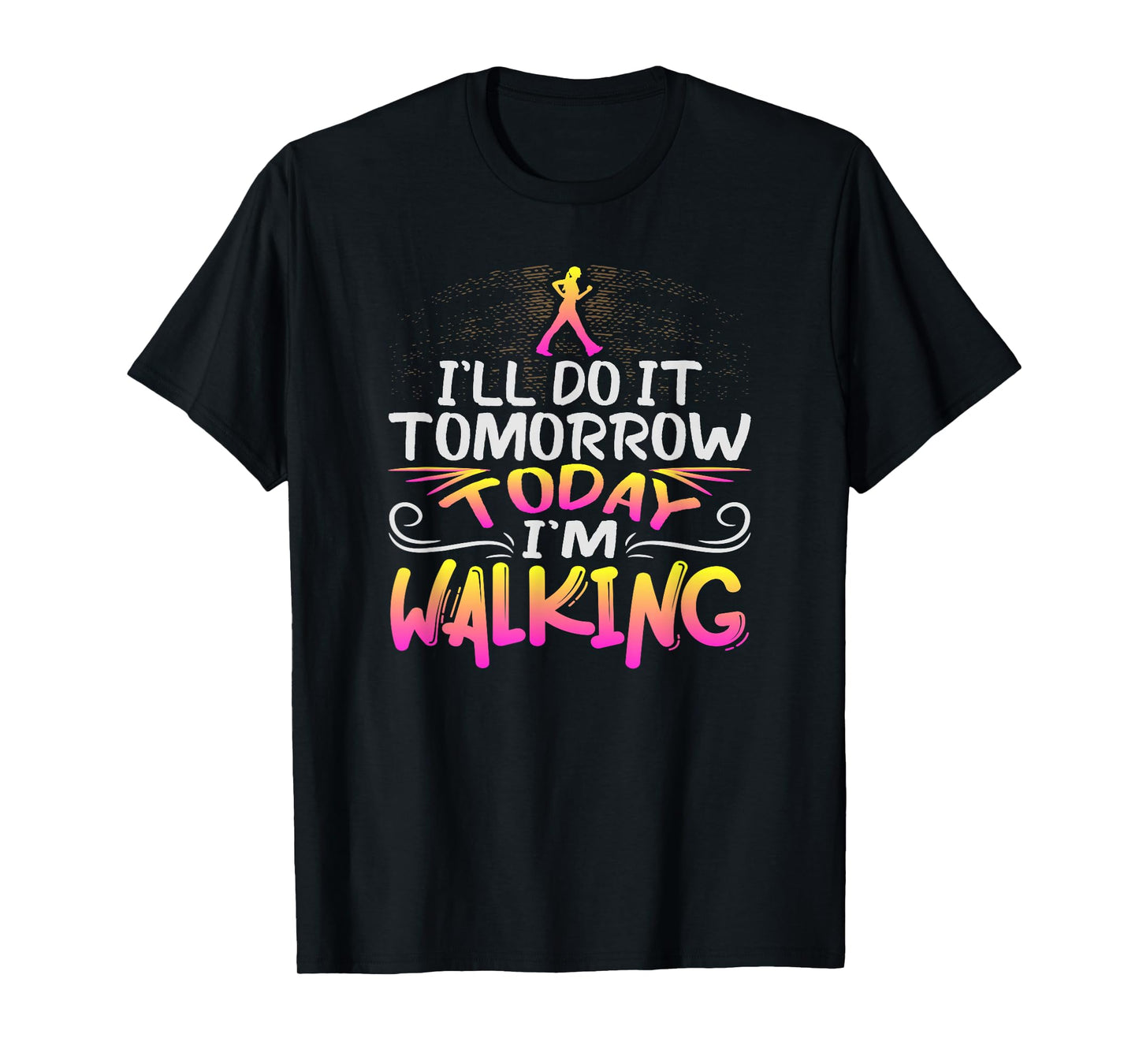 Funny Walking Exercise Design for Healthy Walker T-Shirt