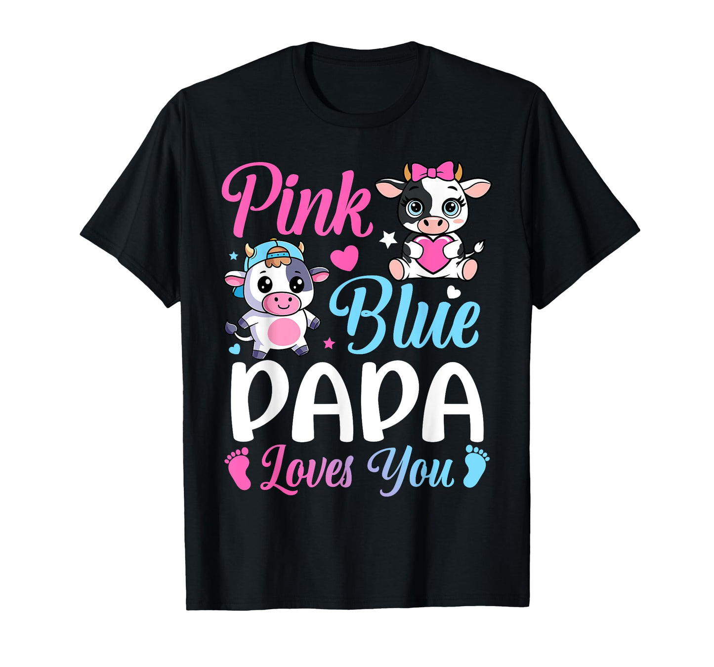Pink Or Blue Papa Loves You Cow Gender Reveal Family T-Shirt