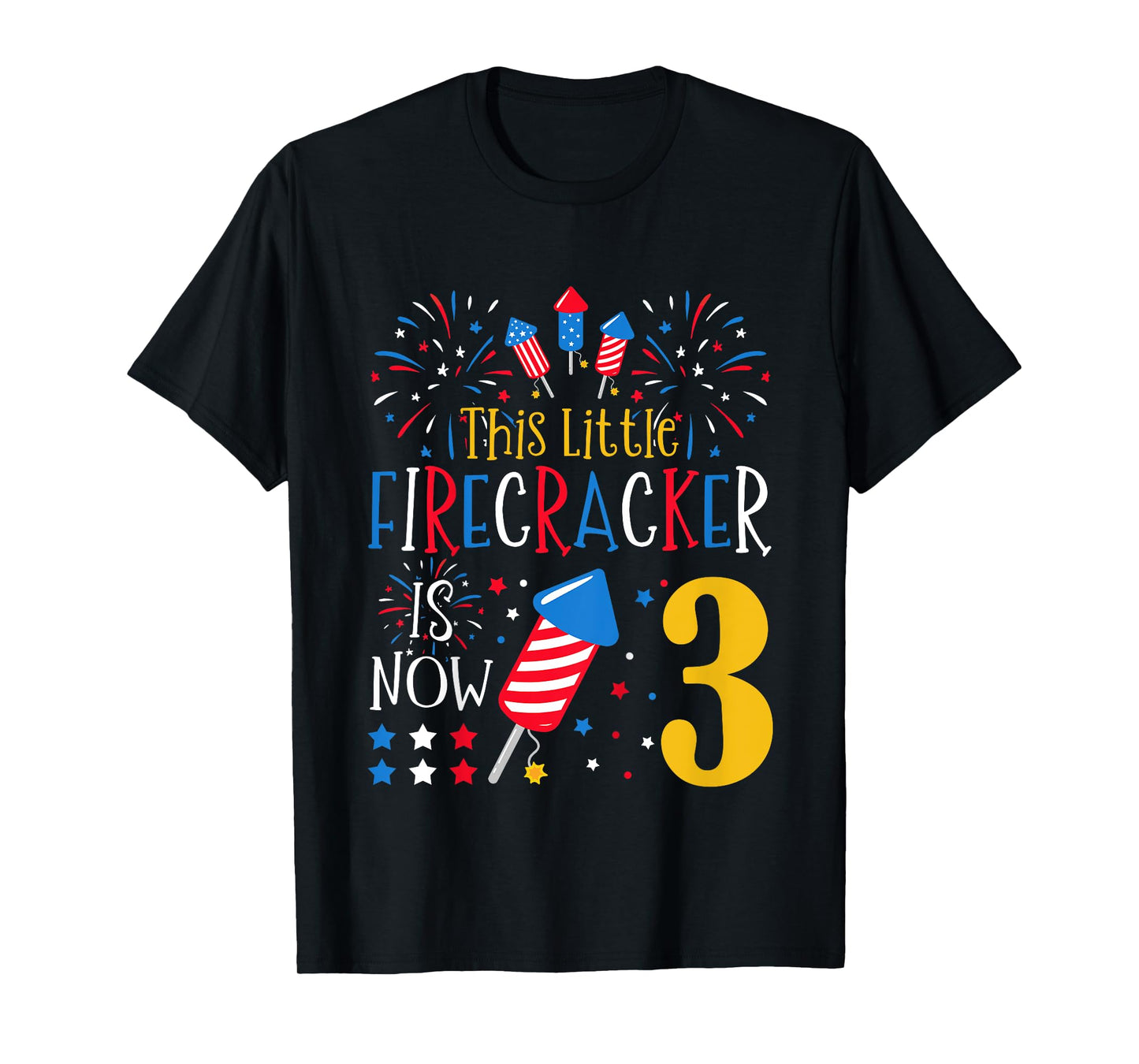 This Little Firecracker Is Now 3 4th of July 3rd Birthday T-Shirt