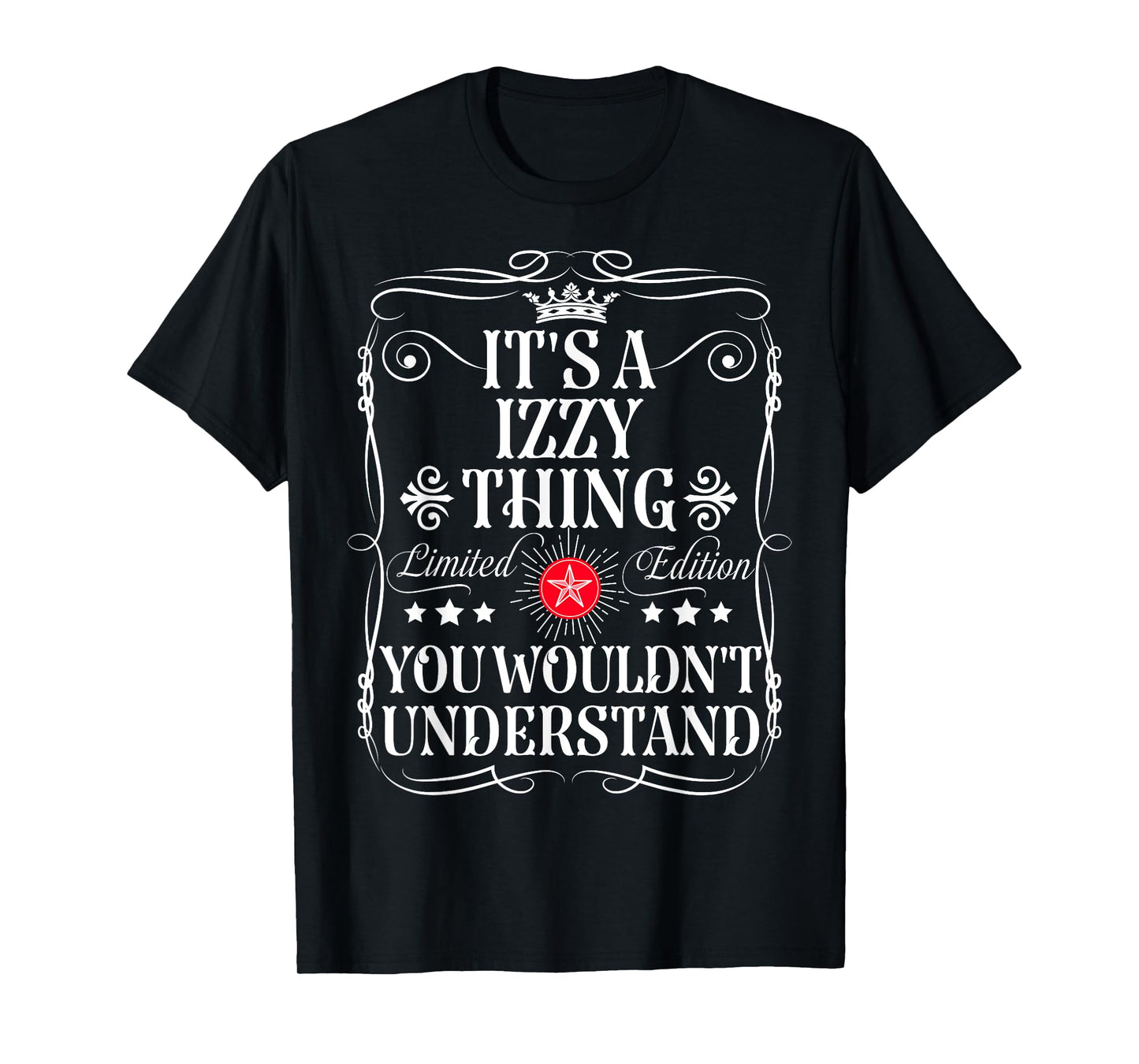 Izzy Name Its A Izzy Thing You Wouldn't Understand T-Shirt