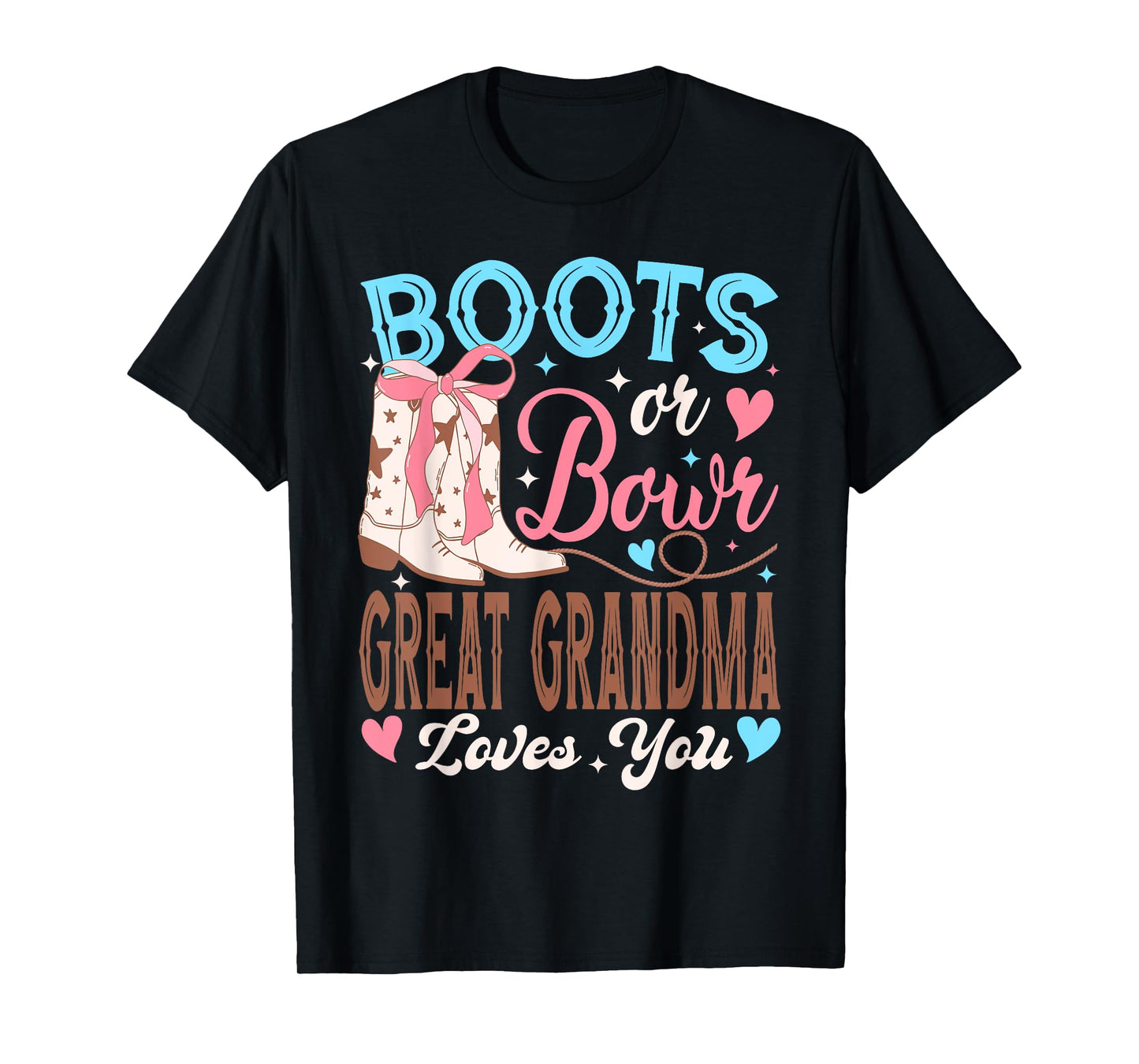 Boots or Bows Great Grandma Loves You Gender Reveal Family T-Shirt