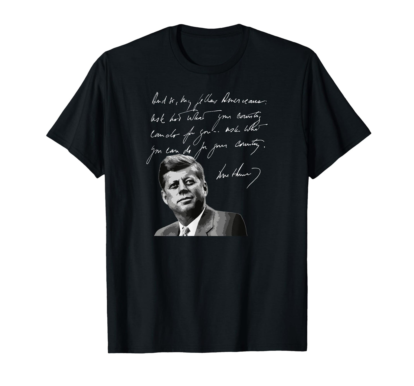 Utopia Sport Kennedy Shop JFK John F. Kennedy What You Can Do For Your Country Quote T-Shirt