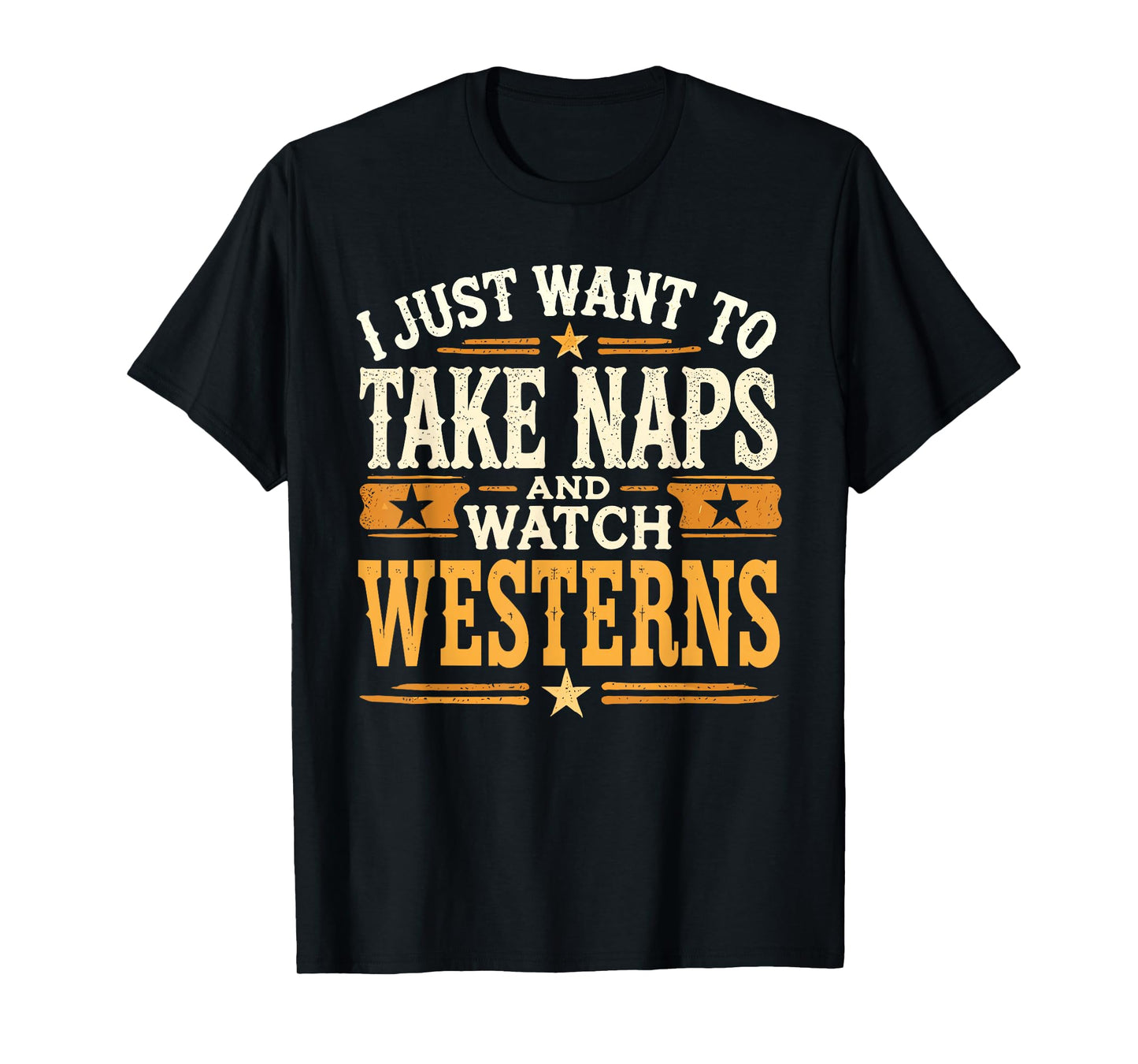 Take Naps And Watch Westerns Cowboy Boots Country Style T-Shirt