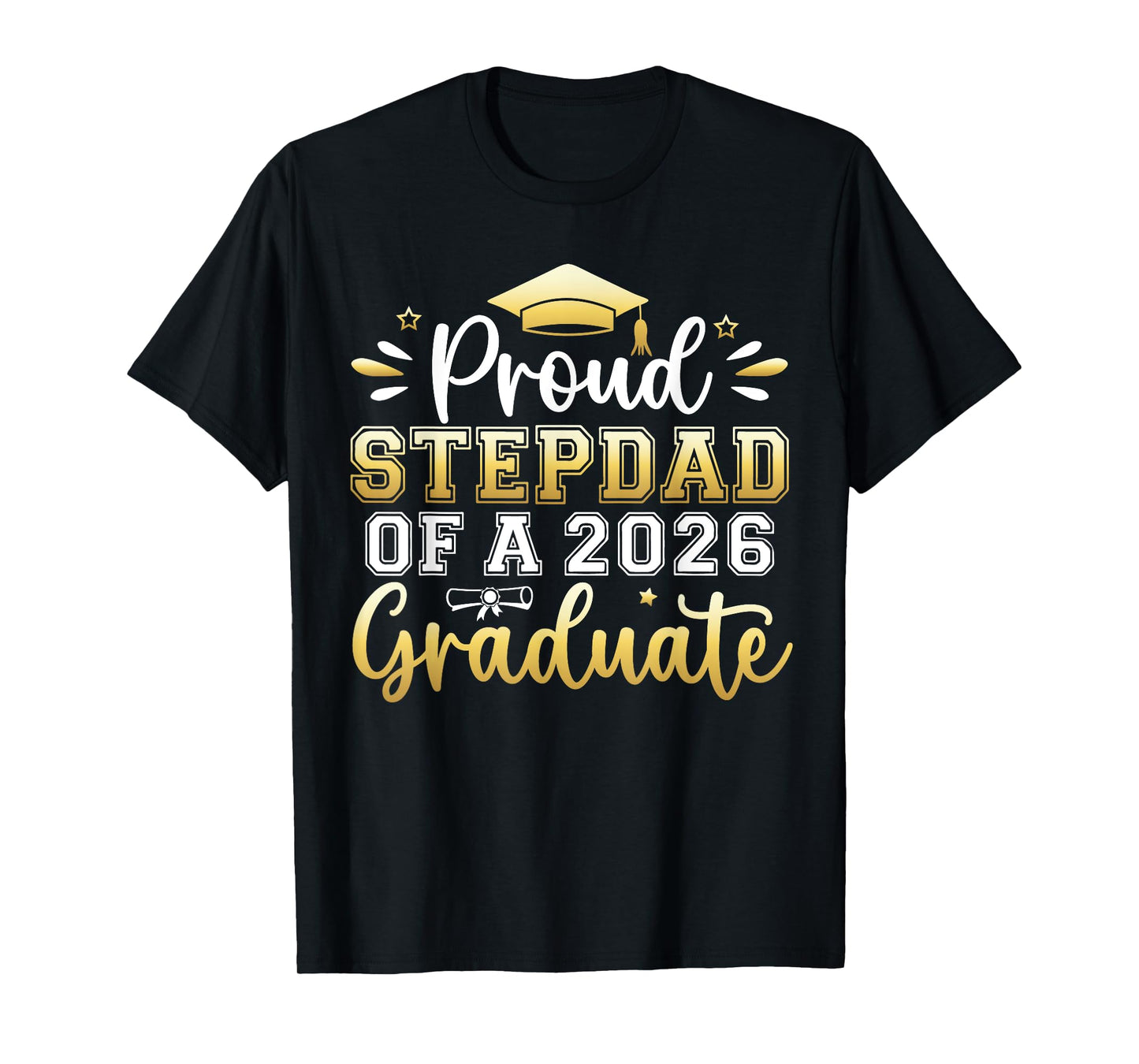 Proud Stepdad of a 2026 Graduate Senior Graduation Men T-Shirt