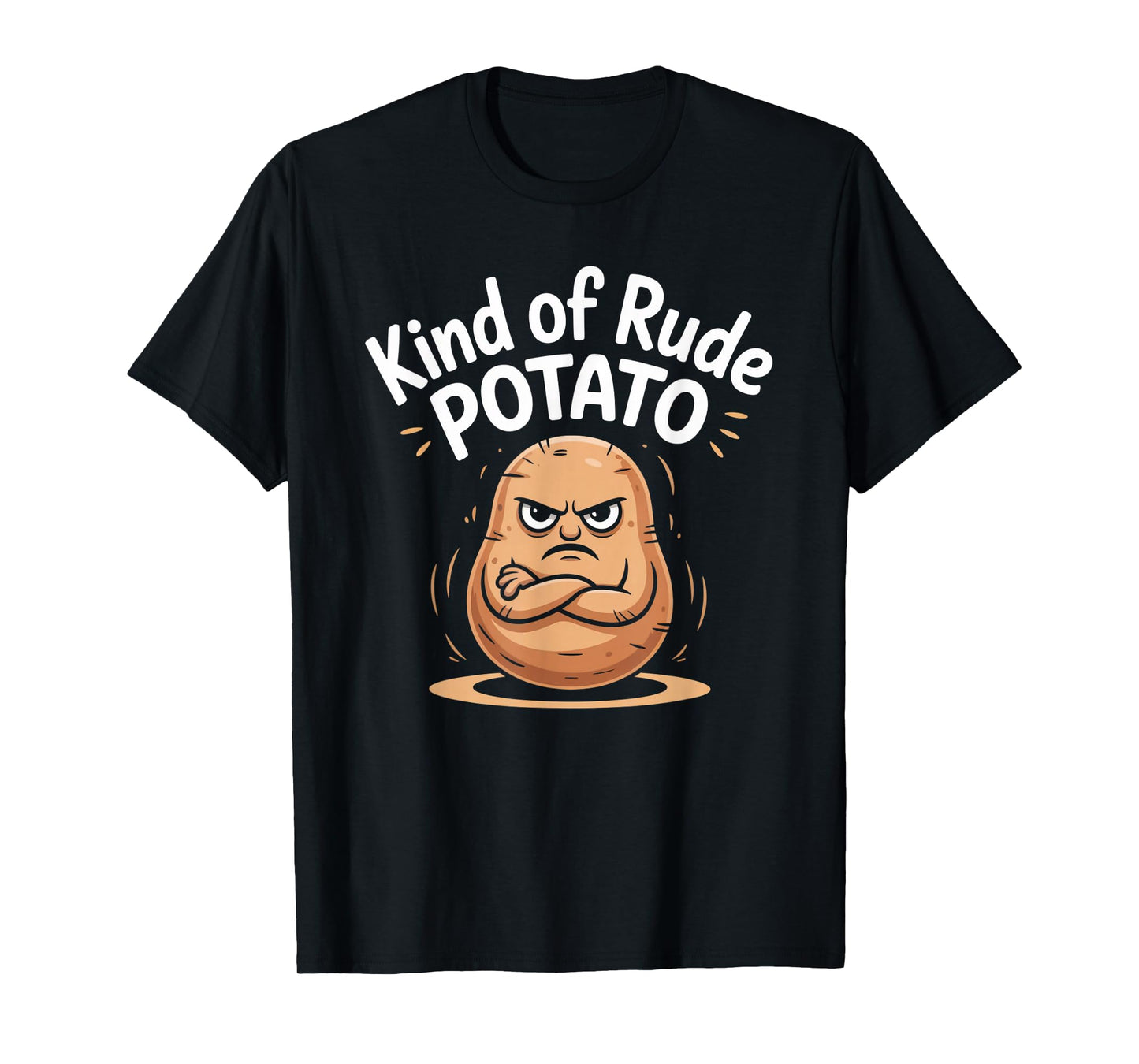 Cute Sweet Rude Potato Sweet Potato Kind of Rude Potato T-Shirt