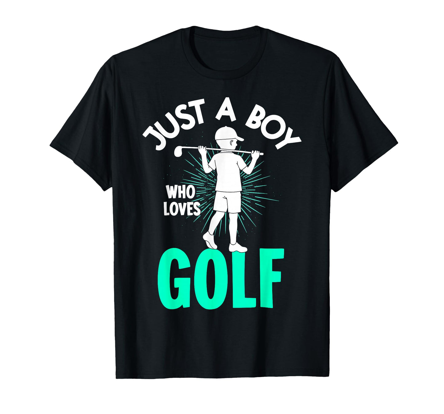 Just a Boy Who Loves Golf Golfing Golf Player Golfer Funny T-Shirt