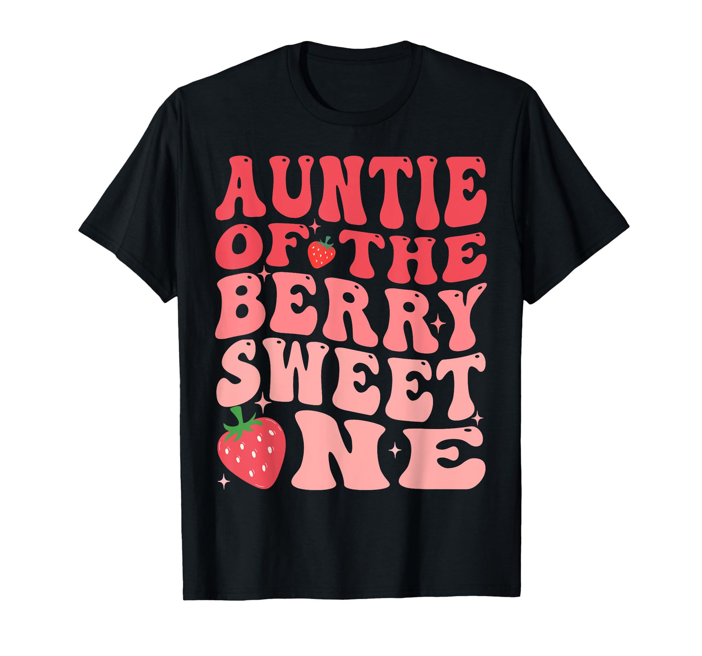 Auntie Of The Berry Sweet One 1st Birthday Strawberry T-Shirt