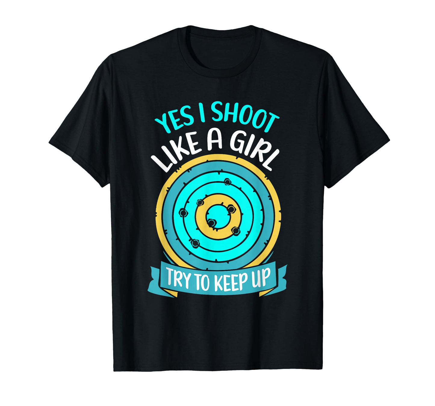 Ja Ich schieße wie Ein Mädchen Shooting ranges Shooting Range T-Shirt