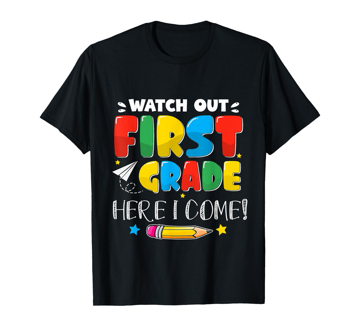 Back To School Watch Out First Grade For Boy, Girl Funny T-Shirt