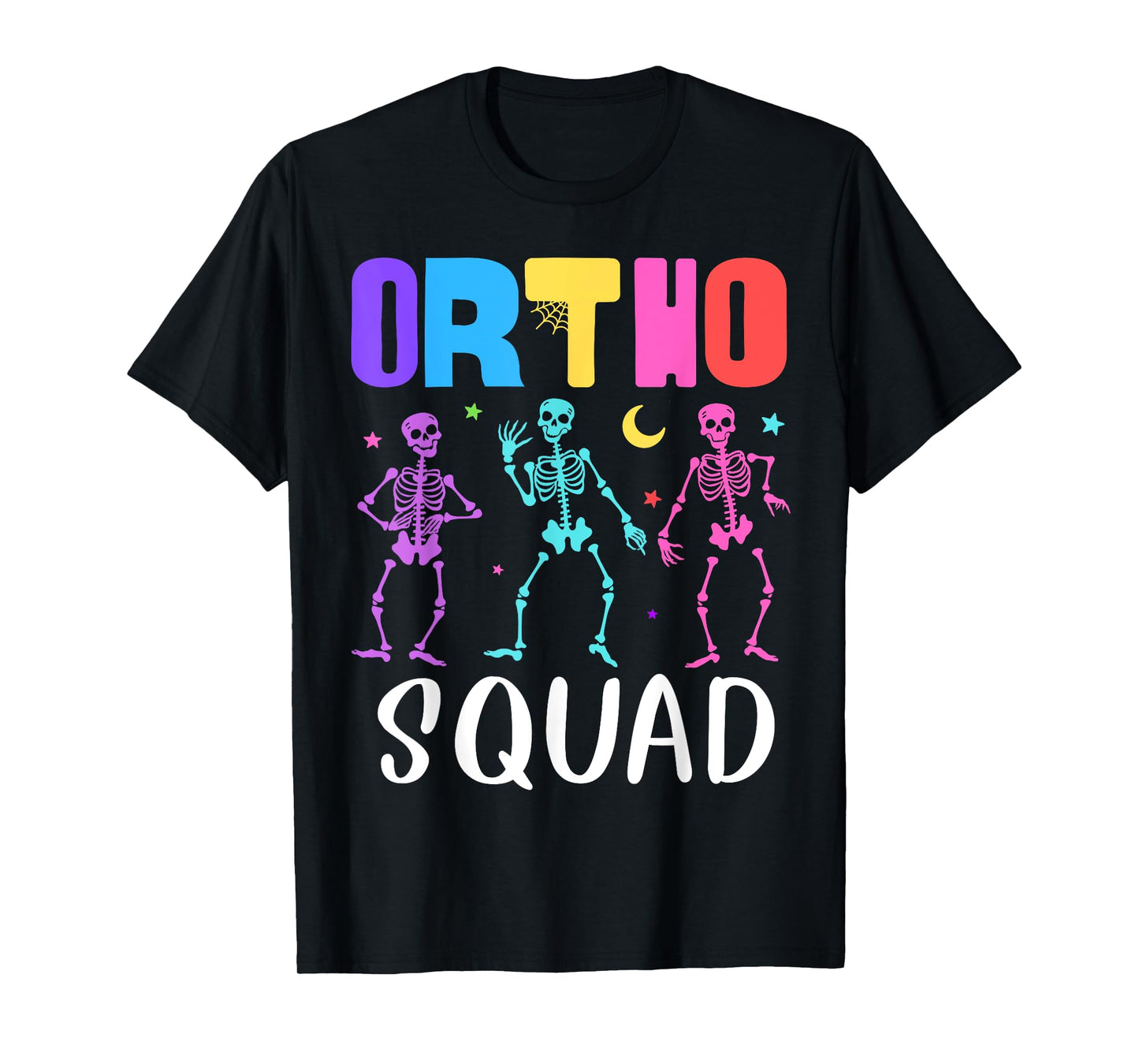 Skeleton Ortho Squad Orthopedic Nurse RN Halloween Costume T-Shirt